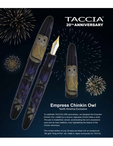 TACCIA 20th Anniversary Empress Chinkin Owl Limited Edition Fountain Pen livraison et retour toujours gratuits